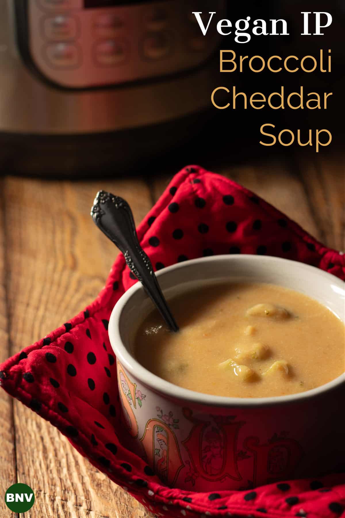 vegan broccoli cheddar soup for the instant pot